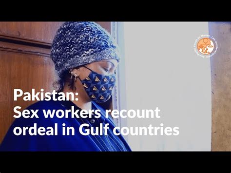 pakistani scandals|Pakistan: Sex workers recount ordeal in Gulf countries